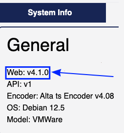 The Alta System Information tab showing Web version 4.1.0. This image shows an Alta TS, but all Alta encoders will have similar information.